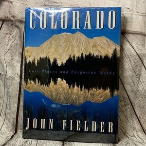 COLORADO Lost Places and Forgotten Words Hardcover Sealed Book
